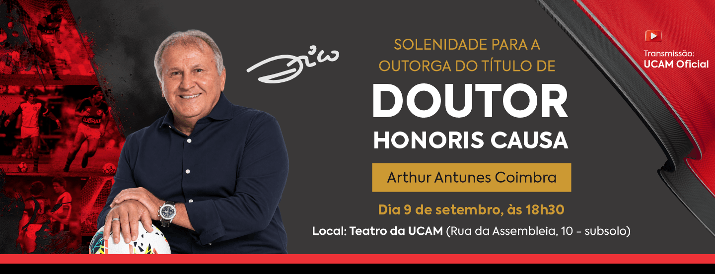 Doutor Honoris Causa ao Zico - UCAM Centro em 9 de setembro