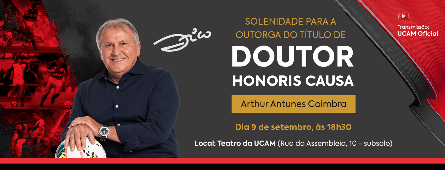 Doutor Honoris Causa ao Zico - UCAM Centro em 9 de setembro